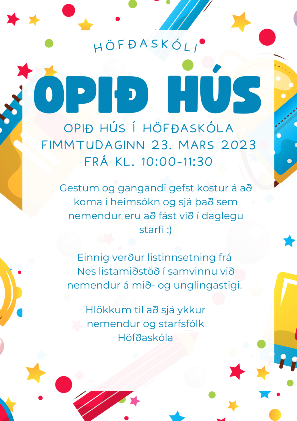 Opið hús í Höfðaskól 23. mars