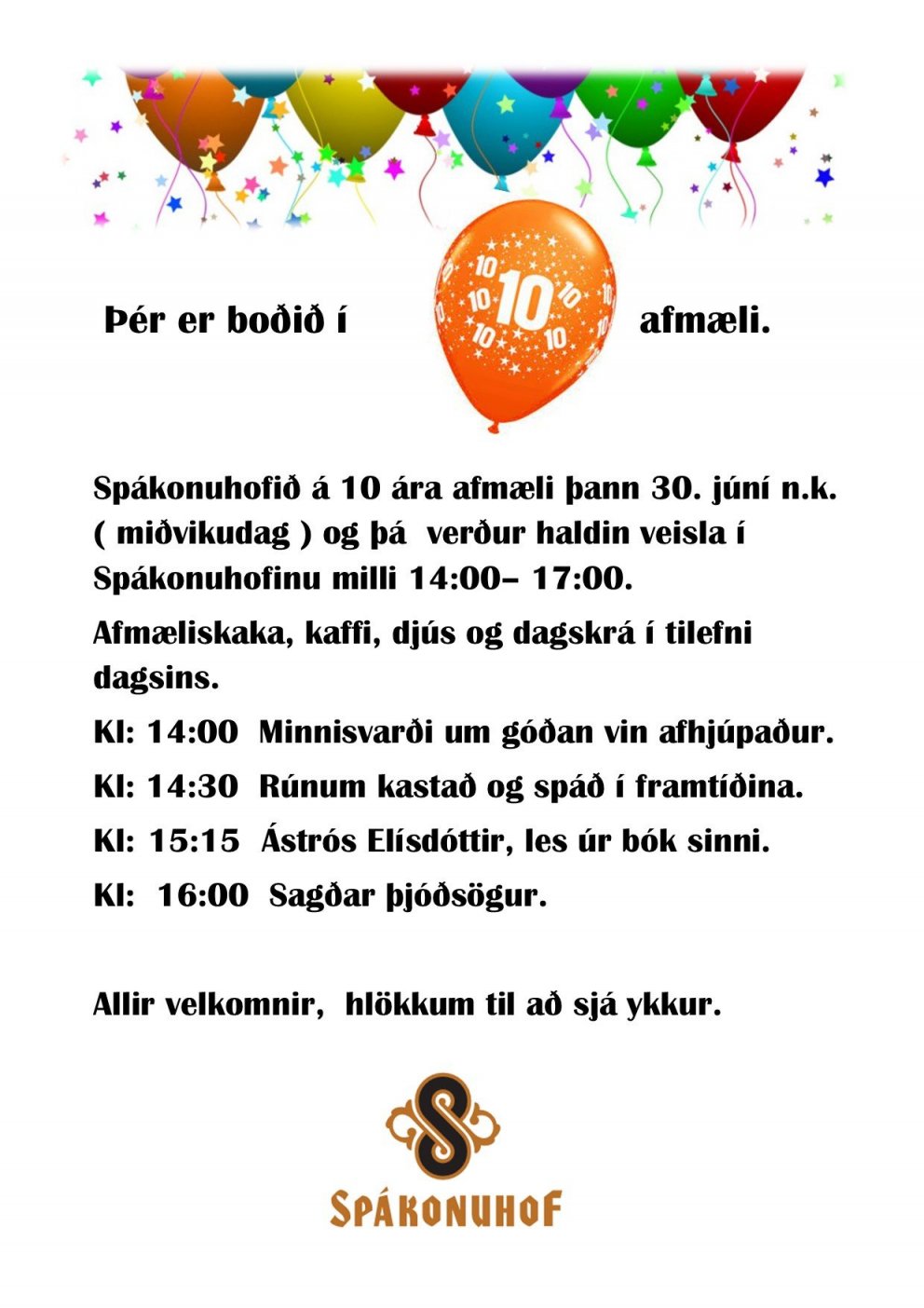 Spákonuhof 10 ára afmæli